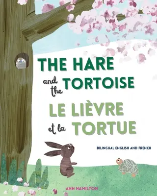 La liebre y la tortuga / Le Livre et La Tortue - The Hare and the Tortoise / Le Livre et La Tortue