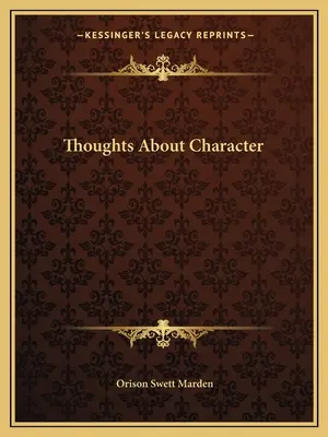 Pensamientos sobre el carácter - Thoughts About Character