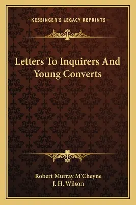 Cartas a indagadores y jóvenes conversos - Letters To Inquirers And Young Converts