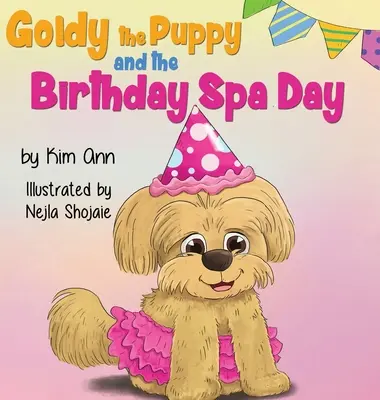 El cachorro Goldy y su cumpleaños en el balneario - Goldy the Puppy and the Birthday Spa Day