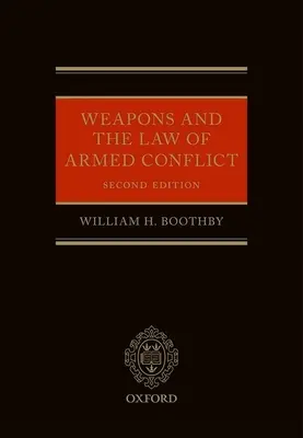 Armas y derecho de los conflictos armados - Weapons and the Law of Armed Conflict