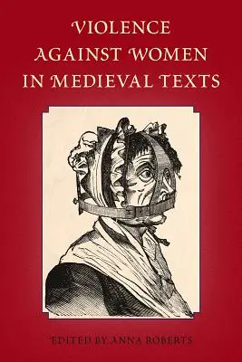 La violencia contra las mujeres en los textos medievales - Violence Against Women in Medieval Texts