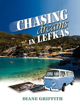 Persiguiendo sueños en Lefkas - Chasing Dreams in Lefkas