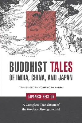 Cuentos budistas de la India, China y Japón: Sección japonesa - Buddhist Tales of India, China, and Japan: Japanese Section