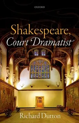 Shakespeare, dramaturgo de corte - Shakespeare, Court Dramatist