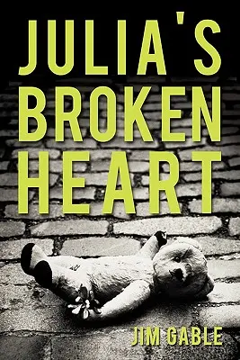 El corazón roto de Julia - Julia's Broken Heart