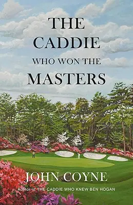 El caddie que ganó el Masters - The Caddie Who Won The Masters