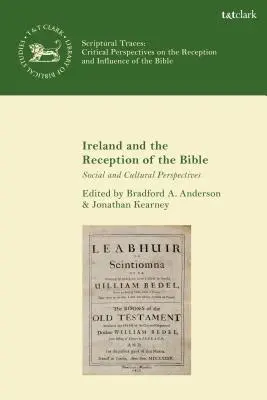 Irlanda y la recepción de la Biblia Perspectivas sociales y culturales - Ireland and the Reception of the Bible Social and Cultural Perspectives