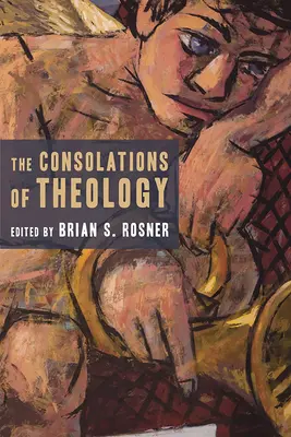 Los consuelos de la teología - The Consolations of Theology