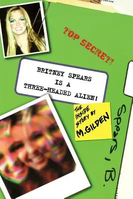 ¡Britney Spears es un extraterrestre de tres cabezas! - Britney Spears Is A Three-Headed Alien!