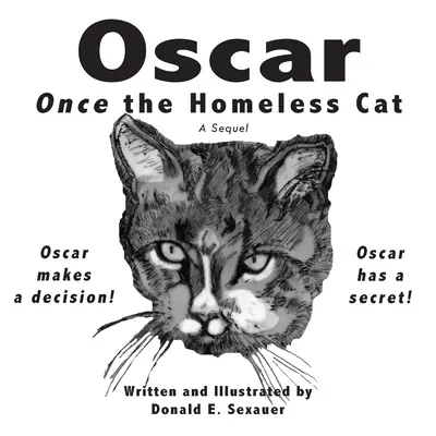 Oscar, el gato sin hogar: una secuela - Oscar, Once the Homeless Cat: A Sequel