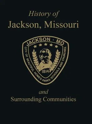 Jackson, Mo: y comunidades circundantes - Jackson, Mo: & Surrounding Communities