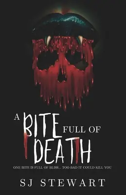 A Bite Full Of Death: Un romance de monstruos - A Bite Full Of Death: A Monster Romance