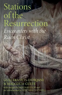 Estaciones de la Resurrección: Encuentros con Cristo resucitado - Stations of the Resurrection: Encounters with the Risen Christ