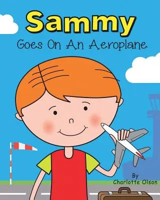 Sammy va en avión - Sammy goes on an aeroplane