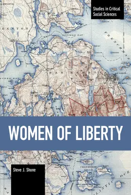 Mujeres de la libertad - Women of Liberty