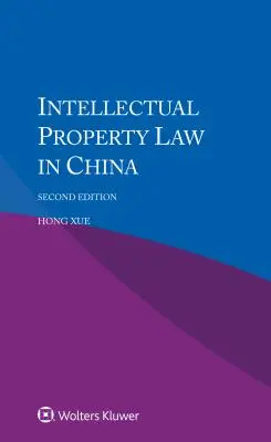 Ley de Propiedad Intelectual en China - Intellectual Property Law in China