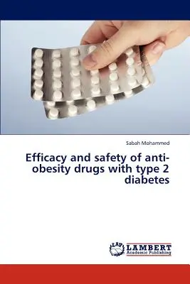 Eficacia y seguridad de los fármacos contra la obesidad en la diabetes de tipo 2 - Efficacy and safety of anti-obesity drugs with type 2 diabetes
