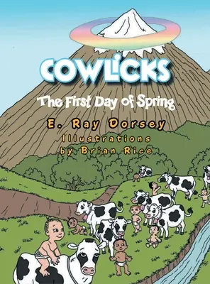 Cowlicks: El primer día de primavera - Cowlicks: The First Day of Spring