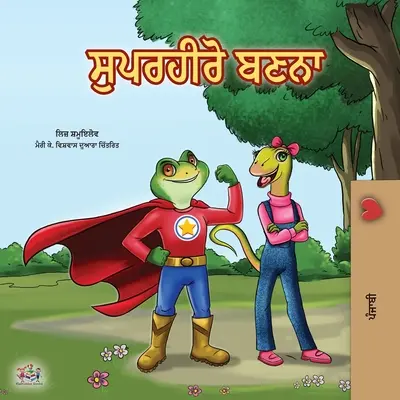 Ser un superhéroe (Punjabi Book for Kids -India) - Being a Superhero (Punjabi Book for Kids -India)