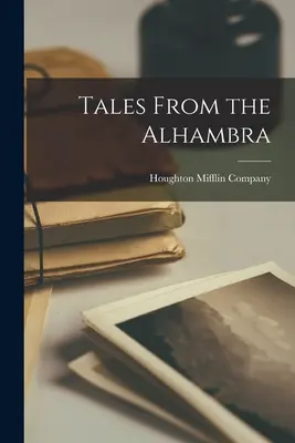 Cuentos de la Alhambra - Tales From the Alhambra