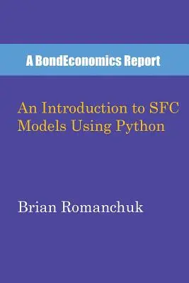 Introducción a los modelos SFC con Python - An Introduction to SFC Models Using Python