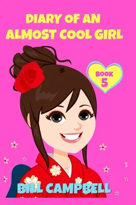 Diario de una chica casi genial - Libro 5: New Kids in the Hood - Diary of an Almost Cool Girl - Book 5: New Kids in the Hood