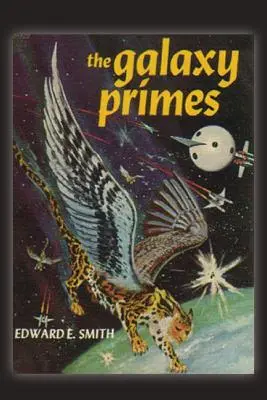 Los Primeros de la Galaxia - The Galaxy Primes