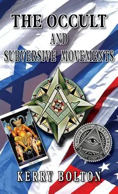 Lo oculto y los movimientos subversivos: Tradición y contratradición en la lucha por el poder mundial - The Occult & Subversive Movements: Tradition & Counter-Tradition in the Struggle for World Power