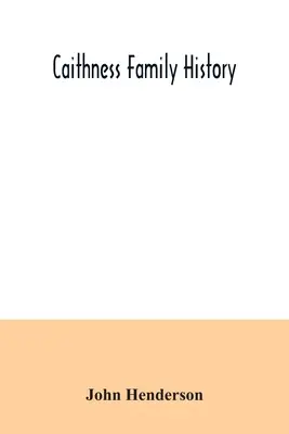 Historia familiar de Caithness - Caithness family history