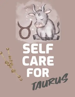 Autocuidado Para Tauro: : Para Adultos Para Autismo Mamás Para Enfermeras Mamás Maestras Adolescentes Mujeres Con Prompts Día y Noche Amor Propio Regalo - Self Care For Taurus: : For Adults For Autism Moms For Nurses Moms Teachers Teens Women With Prompts Day and Night Self Love Gift