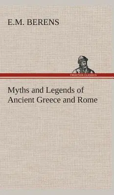 Mitos y leyendas de la antigua Grecia y Roma - Myths and Legends of Ancient Greece and Rome