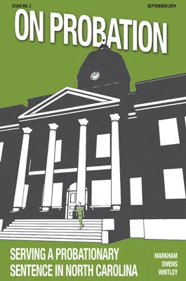 En libertad condicional: Cumpliendo una condena condicional en Carolina del Norte (10-Pack) - On Probation: Serving a Probationary Sentence in North Carolina (10-Pack)
