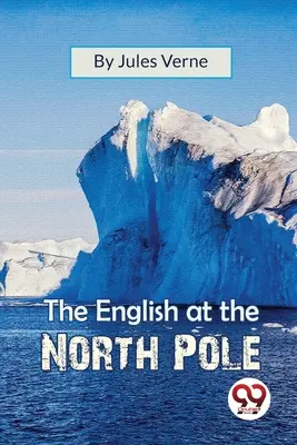 Los ingleses en el Polo Norte - The English At The North Pole