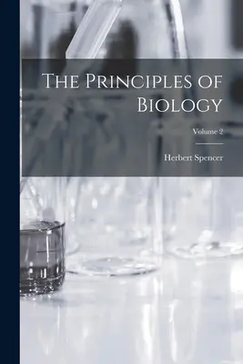 Los Principios de la Biología; Volumen 2 - The Principles of Biology; Volume 2