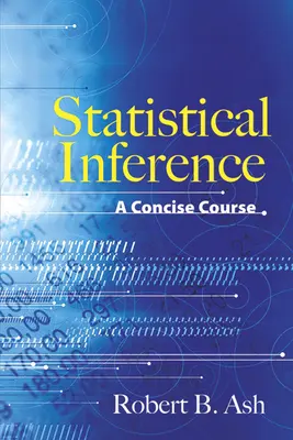 Inferencia estadística: un curso conciso - Statistical Inference a Concise Course