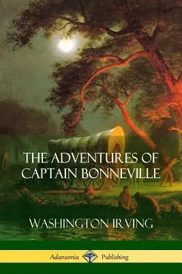 Las aventuras del capitán Bonneville - The Adventures of Captain Bonneville