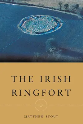 El Fuerte Irlandés - The Irish Ringfort
