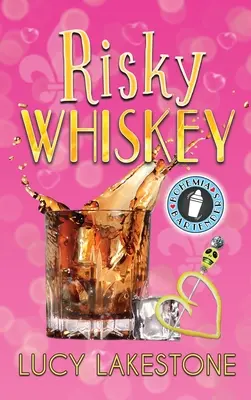 Whisky arriesgado - Risky Whiskey