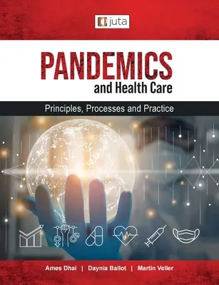 Pandemias y asistencia sanitaria: Principios, procesos y práctica - Pandemics and healthcare: Principles, Processes and Practice