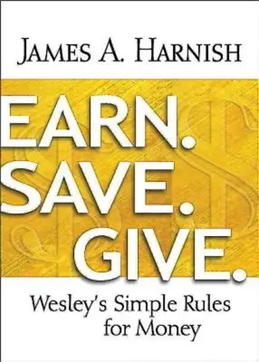 Gana. Ahorra. Da..: Las sencillas reglas de Wesley sobre el dinero - Earn. Save. Give.: Wesley's Simple Rules for Money