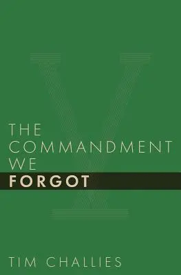 El mandamiento que olvidamos - The Commandment We Forgot