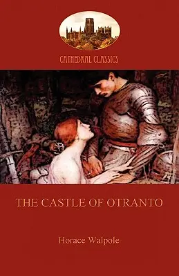 El castillo de Otranto (Aziloth Books) - The Castle of Otranto (Aziloth Books)