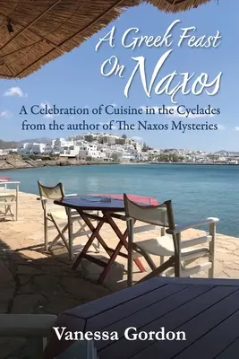 Un festín griego en Naxos - A Greek Feast on Naxos