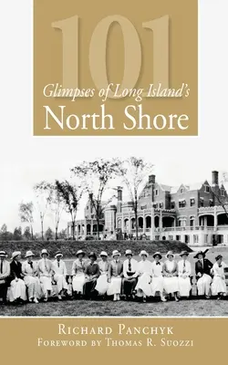 101 destellos de la costa norte de Long Island - 101 Glimpses of Long Island's North Shore