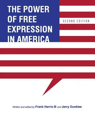 El poder de la libre expresión en América - The Power of Free Expression in America