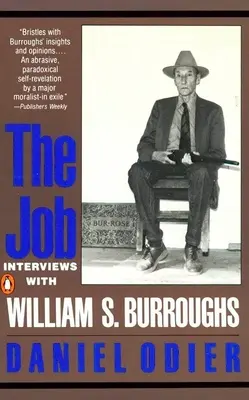 The Job: Entrevistas con William S. Burroughs - The Job: Interviews with William S. Burroughs