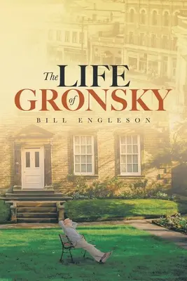 La vida de Gronsky - The Life of Gronsky