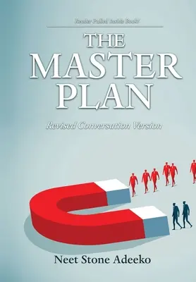 El Plan Maestro: Versión conversacional revisada - The Master Plan: Revised Conversation Version