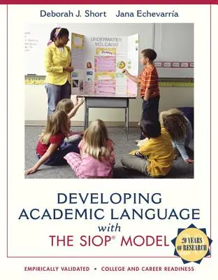 Desarrollo del lenguaje académico con el modelo Siop - Developing Academic Language with the Siop Model